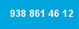 938 861 46 12